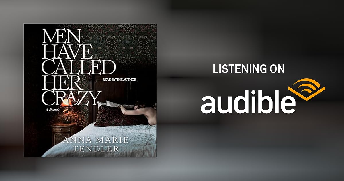 Men Have Called Her Crazy Audiobook Free with trial
